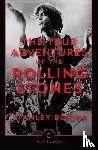 Booth, Stanley - The True Adventures of the Rolling Stones
