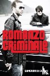 De Cataldo, Giancarlo - Romanzo Criminale
