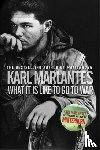 Marlantes, Karl - What It Is Like To Go To War