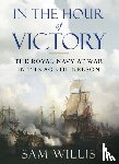 Willis, Dr Sam - In the Hour of Victory