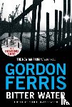 Ferris, Gordon - Bitter Water