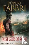 Fabbri, Robert - False God of Rome