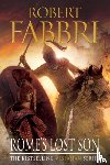 Fabbri, Robert (Author) - Rome's Lost Son