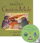 McNee, Patrick - The Musical Life of Gustav Mole [With CD]