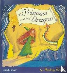 Wood, Audrey - The Princess and the Dragon