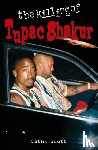 Scott, Cathy - The Killing of Tupac Shakur