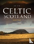 Armit, Ian - Celtic Scotland