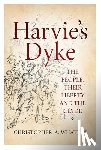 Whatley, Christopher A. - Harvie's Dyke