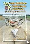 Ellis, Ken - Lost Aviation Collections of Britain