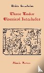  - Three Tudor Classical Interludes