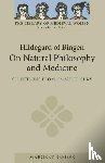  - Hildegard of Bingen: On Natural Philosophy and Medicine