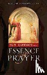Burrows OCD, Ruth - The Essence of Prayer