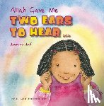 Arif, Amrana - Allah Gave Me Two Ears to Hear