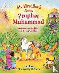 Khan, Sara - My First Book About Prophet Muhammad