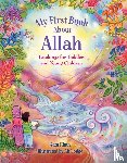 Khan, Sara - My First Book About Allah
