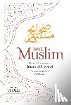 Muslim, Imam Abul-Husain - Sahih Muslim (Volume 3)