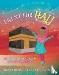 Robert, Na'ima B. - I Went for Hajj