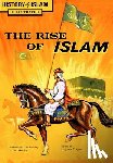Gamiet, Arshad - The Rise of Islam
