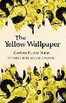 Perkins Gilman, Charlotte - The Yellow Wallpaper