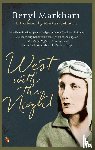 Markham, Beryl - West With The Night