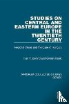 Berend, Ivan T., Ranki, Gyorgy - Studies on Central and Eastern Europe in the Twentieth Century