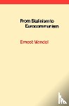 Mandel, Ernest - From Stalinism to Eurocommunism