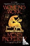  - Women's Work, Men's Property