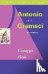 Fiori, Giuseppe - Antonio Gramsci