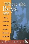 Gosse, Van - Where the Boys Are