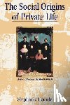 Coontz, Stephanie - The Social Origins of Private Life