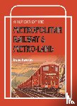 Hawkes, Irene (Author) - A History Of The Metropolitan Railway & Metro-Land