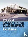 Waller, Peter (Editor) - Atlas of Railway Station Closures
