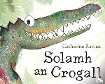 Rayner, Catherine - Solamh an Crogall