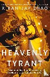 Zhao, Xiran Jay - Heavenly Tyrant