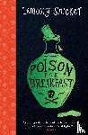 Snicket, Lemony - Poison for Breakfast