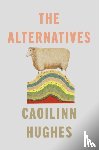 Hughes, Caoilinn - The Alternatives