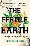 Rao, Ruthvika - The Fertile Earth