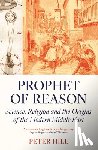 Hill, Peter - Prophet of Reason
