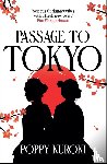 Kuroki, Poppy - Passage to Tokyo