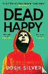 Silver, Josh - Dead Happy