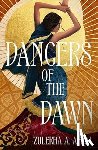 Afzal, Zulekhá A. - Dancers of the Dawn