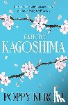 Kuroki, Poppy - Gate to Kagoshima