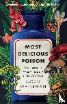 Whiteman, Noah - Most Delicious Poison