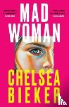 Bieker, Chelsea - MadWoman