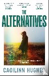 Hughes, Caoilinn - The Alternatives