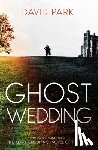 Park, David - Ghost Wedding