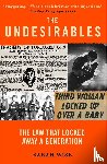 Wise, Sarah - The Undesirables