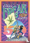 Shelton, Gilbert - Fifty Freakin' Years of the Fabulous Furry Freak Brothers