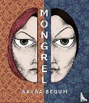Begum, Sayra - Mongrel