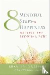 Gunaratana, Henepola - Eight Mindful Steps to Happiness